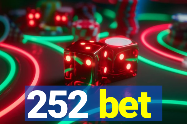 252 bet